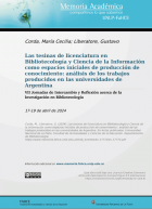 Las tesinas de licenciatura en Bibliotecología y Ciencia de la Información como espacios iniciales de producción de conocimiento: análisis de los trabajos producidos en las universidades de Argentina [Separata]